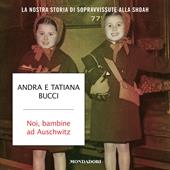 Libraccio Noi bambine ad Auschwitz (audiolibro)