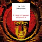 Libraccio Il corpo e il sangue di Eymerich (audiolibro)