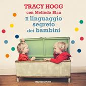 Libraccio Il linguaggio segreto dei bambini (audiolibro)