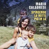 Libraccio Spingendo la notte più in là (audiolibro)