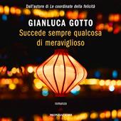 Libraccio Succede sempre qualcosa di meraviglioso (audiolibro)