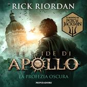 Libraccio Le sfide di Apollo - 2. La profezia oscura (audiolibro)