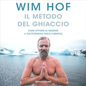 Libraccio Il metodo del ghiaccio (audiolibro)