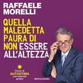 Libraccio Quella maledetta paura di non essere all'altezza (audiolibro)
