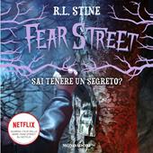 Libraccio Fear Street. Sai tenere un segreto? (audiolibro)