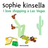 Libraccio I love shopping a Las Vegas (audiolibro)