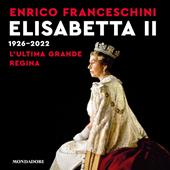 Libraccio Elisabetta II 1926-2022 (audiolibro)
