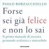 Libraccio Forse sei già felice e non lo sai (audiolibro)