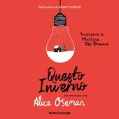 Libraccio Questo inverno. Una heartstopper story (audiolibro)