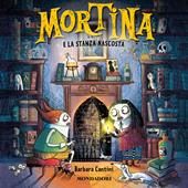 Libraccio Mortina e la stanza nascosta (audiolibro)