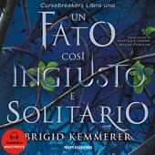 Libraccio Un fato così ingiusto e solitario (audiolibro)