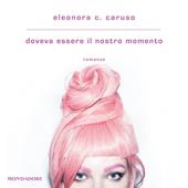 Libraccio Doveva essere il nostro momento (audiolibro)