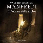 Libraccio Il faraone delle sabbie (audiolibro)