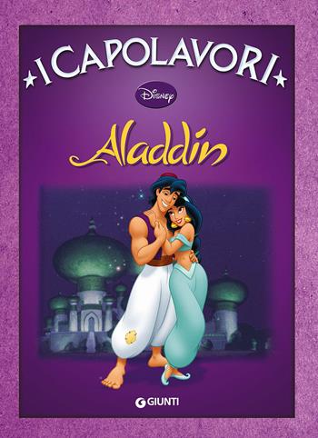 Aladdin. Ediz. illustrata  - Libro Disney Libri 2002, I capolavori Disney | Libraccio.it