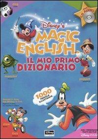Magic English. Il mio primo dizionario. Con 2 CD Audio  - Libro Disney Libri 2003 | Libraccio.it