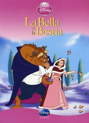 La bella e la bestia. Ediz. illustrata - Augusto Macchetto - Libro Disney Libri 2003, Classics | Libraccio.it