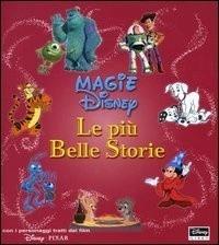 Le più belle storie  - Libro Disney Libri 2004, Magie Disney | Libraccio.it