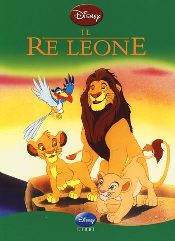 Il Re Leone. Ediz. illustrata - Manola Carli - Libro Disney Libri 2003, Classics | Libraccio.it