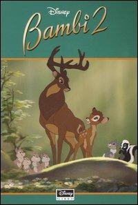 Bambi 2  - Libro Disney Libri 2006, Disneyana | Libraccio.it