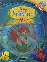 La sirenetta. Ediz. illustrata. Con CD Audio  - Libro Disney Libri 2005, Leggi e ascolta | Libraccio.it