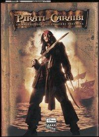 Pirati dei Caraibi. La maledizione del forziere fantasma  - Libro Disney Libri 2006 | Libraccio.it