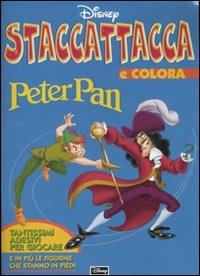 Peter Pan. Ediz. illustrata  - Libro Disney Libri 2007, Staccattacca & colora | Libraccio.it