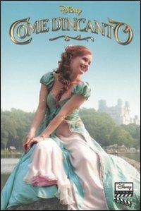 Come d'incanto  - Libro Disney Libri 2007 | Libraccio.it