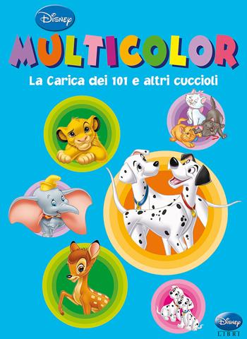 La carica dei 101 e altri cuccioli. Multicolor. Ediz. illustrata  - Libro Disney Libri 2008 | Libraccio.it