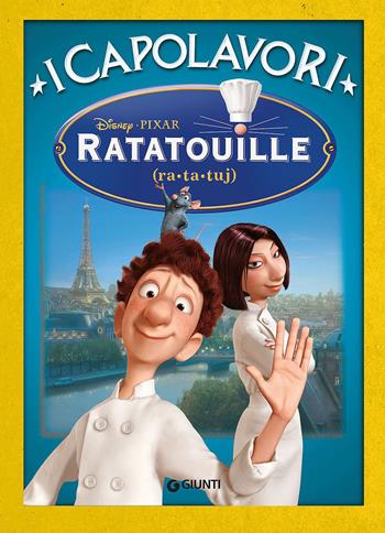 Ratatouille. Ediz. illustrata  - Libro Disney Libri 2008, I capolavori Disney | Libraccio.it