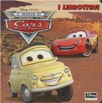 World of Cars. Ediz. illustrata  - Libro Disney Libri 2008, I librottini | Libraccio.it