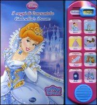 I sogni di Cenerentola-Cindarella's dreams. Ediz. illustrata  - Libro Disney Libri 2010, Suona e impara | Libraccio.it