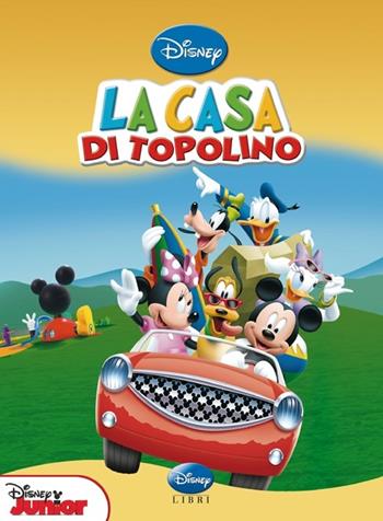 Topolino. Ediz. illustrata  - Libro Disney Libri 2009, Classics | Libraccio.it