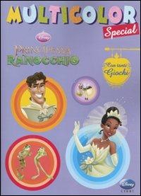 La principessa e il ranocchio. Multicolor special. Ediz. illustrata  - Libro Disney Libri 2010 | Libraccio.it
