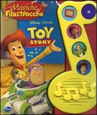 Toy story. Ediz. illustrata  - Libro Disney Libri 2011, Magiche filastrocche | Libraccio.it