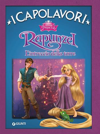 Rapunzel. L'intreccio della torre. Ediz. illustrata  - Libro Disney Libri 2011, I capolavori Disney | Libraccio.it