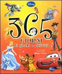 365 giorni di giochi e attività. Ediz. illustrata  - Libro Disney Libri 2011, Gioca e scopri | Libraccio.it