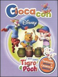 I miei amici Tigro e Pooh. Con adesivi. Ediz. illustrata  - Libro Disney Libri 2010, Gioca con... | Libraccio.it