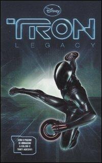 Tron legacy. Con adesivi  - Libro Disney Libri 2010 | Libraccio.it