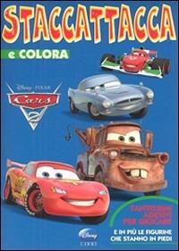 Cars 2. Ediz. illustrata  - Libro Disney Libri 2011, Staccattacca & colora | Libraccio.it