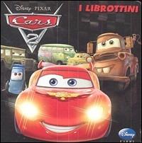 Cars 2. Ediz. illustrata  - Libro Disney Libri 2011, I librottini | Libraccio.it