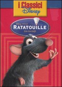 Ratatouille. Ediz. illustrata  - Libro Disney Libri 2011, I classici Disney | Libraccio.it