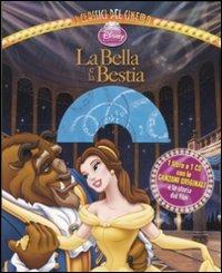 La Bella e la Bestia. Ediz. illustrata. Con CD Audio  - Libro Disney Libri 2012 | Libraccio.it