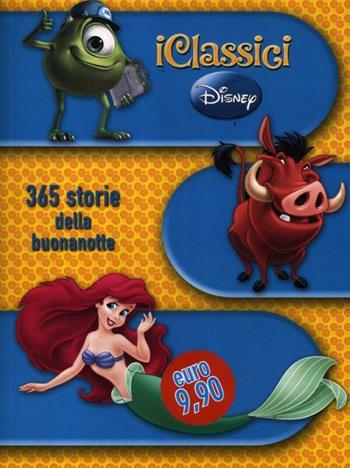365 storie della buonanotte. Ediz. illustrata. Vol. 2  - Libro Disney Libri 2012, I classici Disney | Libraccio.it