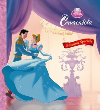 Cenerentola. Ediz. speciale  - Libro Disney Libri 2012, Magie Disney | Libraccio.it