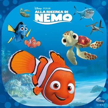 Alla ricerca di Nemo  - Libro Disney Libri 2013, Alla ricerca di Nemo | Libraccio.it