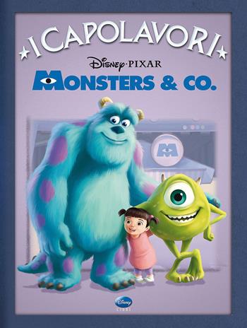 Monsters & Co.  - Libro Disney Libri 2013, I capolavori Disney | Libraccio.it