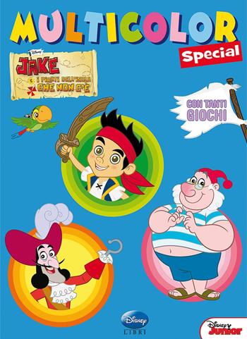 Jake e i pirati dell'isola che non c'è. Multicolor special. Ediz. illustrata  - Libro Disney Libri 2013 | Libraccio.it