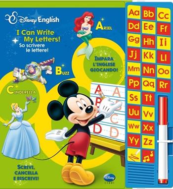 I can write my letters!-So scrivere le lettere! Ediz. bilingue  - Libro Disney Libri 2013, Disney English | Libraccio.it