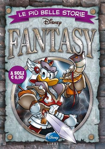Le più belle storie fantasy  - Libro Disney Libri 2013, I fumetti di Disney club | Libraccio.it