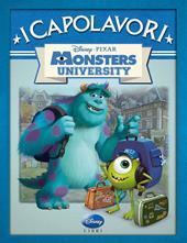 Monsters University. Ediz. illustrata